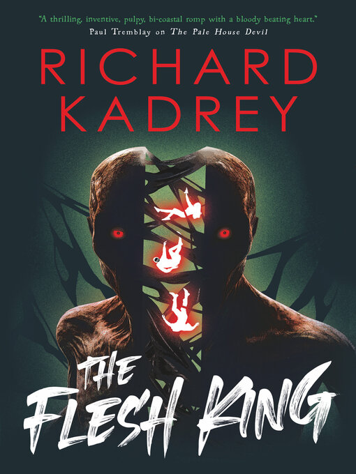 Title details for The Flesh King by Richard Kadrey - Available